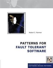 Patterns for Fault Tolerant Software by Robert Hanmer