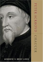 Cover of: Chaucer: Ackroyd's Brief Lives (Ackroyd Brief Lives)