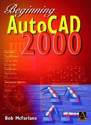 Cover of: Beginning AutoCAD 2000 by Robert McFarlane