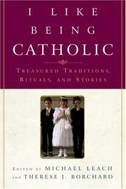Cover of: I Like Being Catholic | Michael Leach