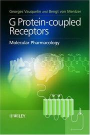G protein-coupled receptors by Georges Vauquelin, Bengt von Mentzer
