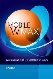 Mobile WIMAX by Kwang-Cheng Chen