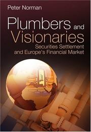Cover of: Plumbers and Visionaries: Securities Settlement and Europe's Financial Market (The Wiley Finance Series)