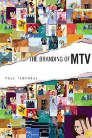 Cover of: The Branding of MTV by Paul Temporal