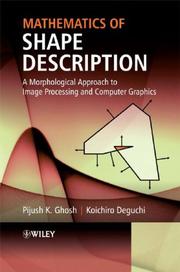 Mathematics of Shape Description by Pijush K. Ghosh
