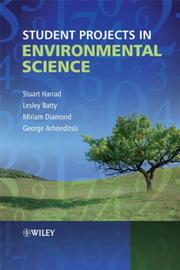Cover of: Student Projects in Environmental Science by Stuart Harrad, Miriam Diamond, Lesley Batty, Stuart Harrad, Miriam Diamond, Lesley Batty