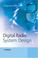 Cover of: Digital Radio System Design