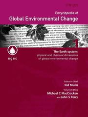 Cover of: Encyclopedia of Global Environmental Change, The Earth System: Physical and Chemical Dimensions of Global Environmental Change