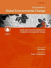 Cover of: Encyclopedia of Global Environmental Change, Social and Economic dimensions of Global Environmental Change