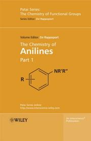 Cover of: The Chemistry of Anilines (Chemistry of Functional Groups) by Zvi Rappoport