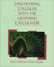 Discovering Calculus with Graphing Calculator by Mary Margaret Shoaf-Grubbs