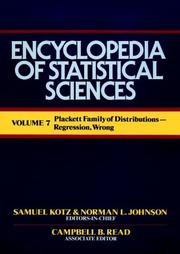 Cover of: Plackett Family of Distribution to Regression, Wrong, Volume 7 , Encyclopedia of Statistical Sciences by 