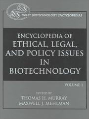 Cover of: Encyclopedia of Ethical, Legal, and Policy Issues in Biotechnology
