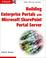 Cover of: Building Enterprise Portals with Microsoft Sharepoint Portal Server