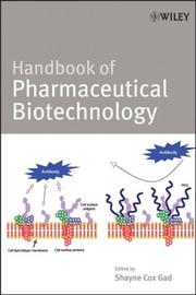 Cover of: Handbook of Pharmaceutical Biotechnology (Pharmaceutical Development Series) by Shayne Cox Gad
