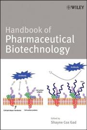 Cover of: Handbook of Pharmaceutical Biotechnology (Pharmaceutical Development Series) by Shayne Cox Gad, Shayne Cox Gad