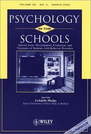 Cover of: Psychology in the Schools, Special Issue: Development, Evaluation, and Treatment of Students with Behavior Disorders (Wiley's Psychology in the Schools)