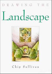 Cover of: Drawing the Landscape (Landscape Architecture) by Chip Sullivan