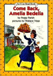 Cover of: Come Back, Amelia Bedelia (I Can Read Book 2) by Peggy Parish