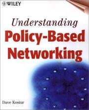 Cover of: Understanding Policy-Based Networking by David R. Kosiur