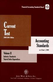 Cover of: Current Text, 2000/2001 Edition;  Accountng Standards as of June 1, 2000; Volume II, Industry Standards, Topical Index/Appendixes