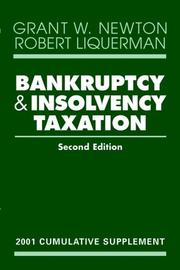 Cover of: Bankruptcy and Insolvency Taxation, 2001 by Grant W. Newton, Robert Liquerman