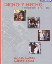 Cover of: Dicho y hecho, Student Text and Cassette by Laila M. Dawson, Albert C. Dawson