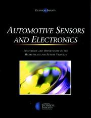 Cover of: Automotive Sensors and Electronics: Innovation and Opportunity in the Marketplace for Future Vehicles (Technical Insights, R-271)