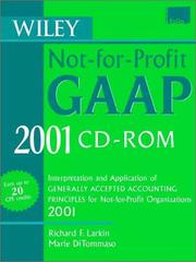 Cover of: Wiley Not-For-Profit Gaap 2001: Interpretation and Application of Generally Accepted Accounting Principles for Not-For-Profit Organizations 2001