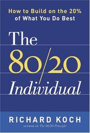 Cover of: The 80/20 Individual: How to Build on the 20% of What You do Best