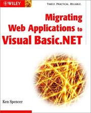 Cover of: Migrating Web Applications to Visual Basic.NET by Ken Spencer