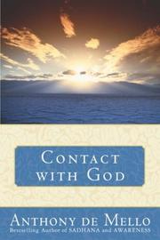 Cover of: Contact with God by Anthony De Mello