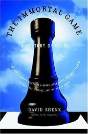 Cover of: The immortal game by David Shenk