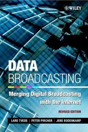 Cover of: Data Broadcasting: Merging Digital Broadcasting with the Internet, Revised Edition
