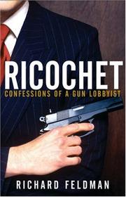 Cover of: Ricochet by Richard Feldman