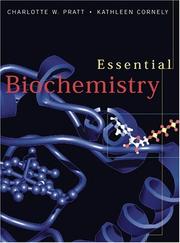 Cover of: Essential Biochemistry, 1st Edition, with eGrade Plus 1 Term Student Access Set