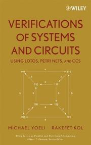 Cover of: Verification of Systems and Circuits Using LOTOS, Petri Nets, and CCS (Wiley Series on Parallel and Distributed Computing)