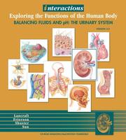 Cover of: Interactions: Exploring the Functions of the HumanBody/Balancing Fluids and pH: The Urinary System 2.0 (Interactions)