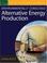 Cover of: Environmentally Conscious Alternative Energy Production (Environmentally Conscious Engineering, Myer Kutz Series)