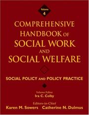 Cover of: Comprehensive Handbook of Social Work and Social Welfare, Social Policy and Policy Practice (Comprehensive Handbook of Social Work and Social Welfare)