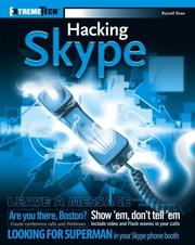 Cover of: Hacking Skype (ExtremeTech) by Russell Shaw