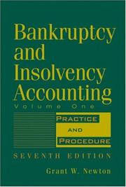 Cover of: Bankruptcy and Insolvency Accounting, Volume 1 by Grant W. Newton