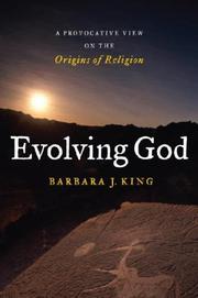 Cover of: Evolving God: A Provocative View on the Origins of Religion