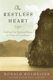 Cover of: The Restless Heart: Finding Our Spiritual Home in Times of Loneliness