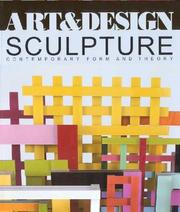 Cover of: Sculpture: Contemporary Form and Theory (Art & Design Profile)