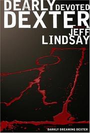 Cover of: Dearly devoted Dexter: a novel