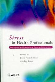 Cover of: Stress in Health Professionals: Psychological and Organisational Causes and Interventions