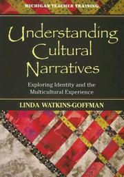 Cover of: Understanding Cultural Narratives: Exploring Identity and the Multicultural Experience (Michigan Teacher Training)