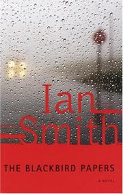 Cover of: The blackbird papers by Ian Smith