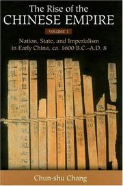 Cover of: The Rise of the Chinese Empire by Chun-shu Chang